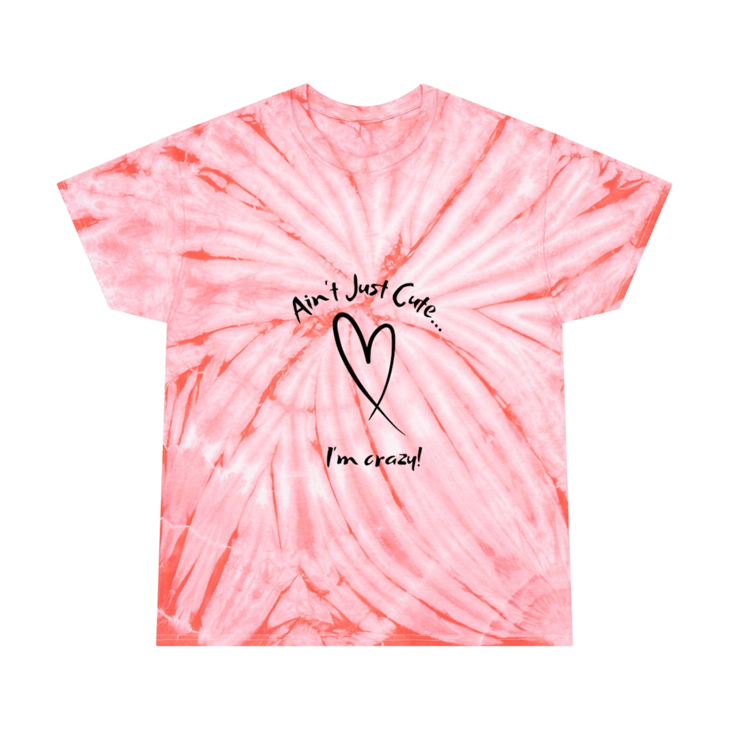 "Crazy" Unisex Tie-Dye Tee, Cyclone