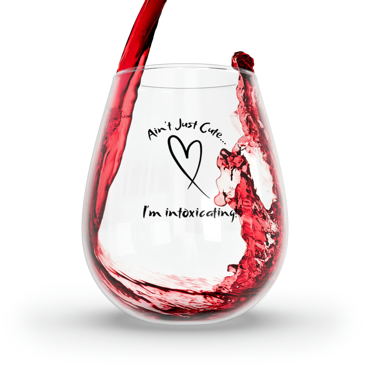 "Intoxicating" Stemless Wine Glass, 11.75oz