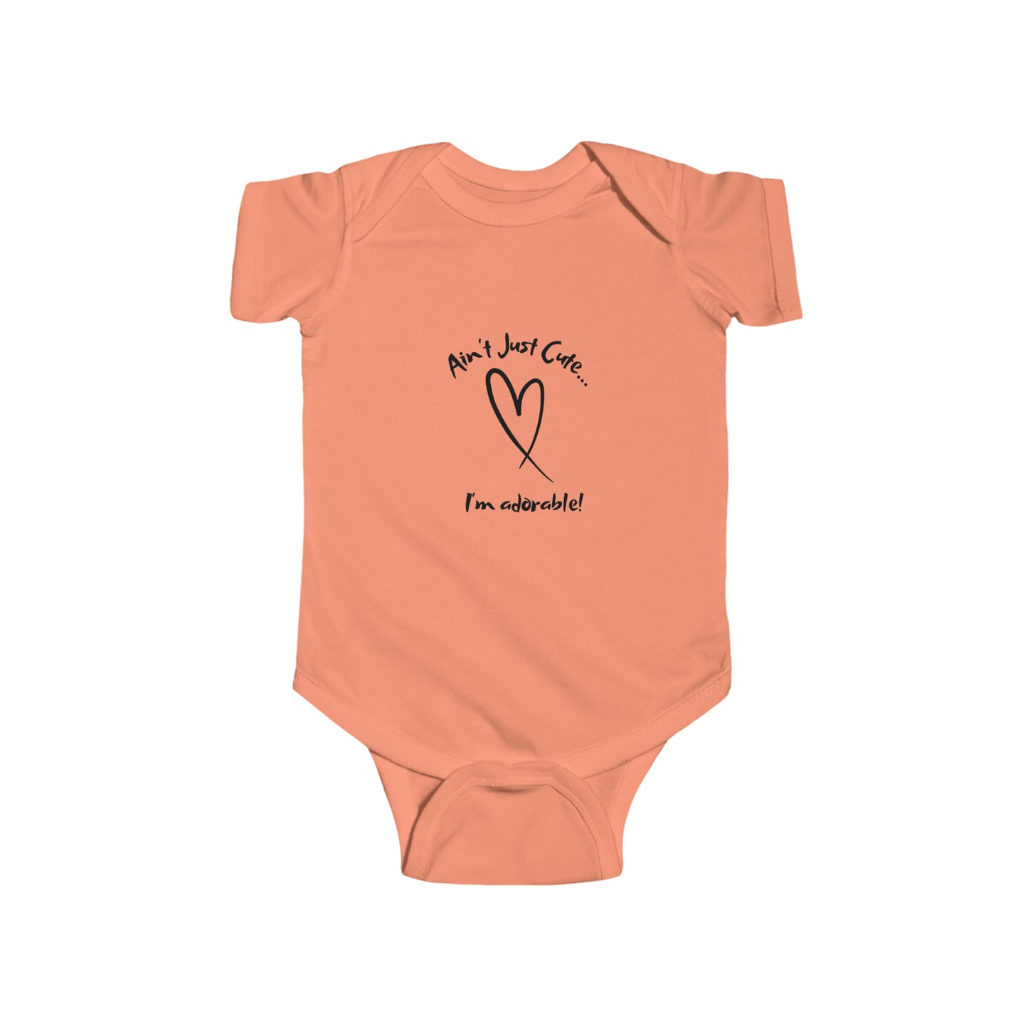 "Adorable" - Infant Fine Jersey Bodysuit