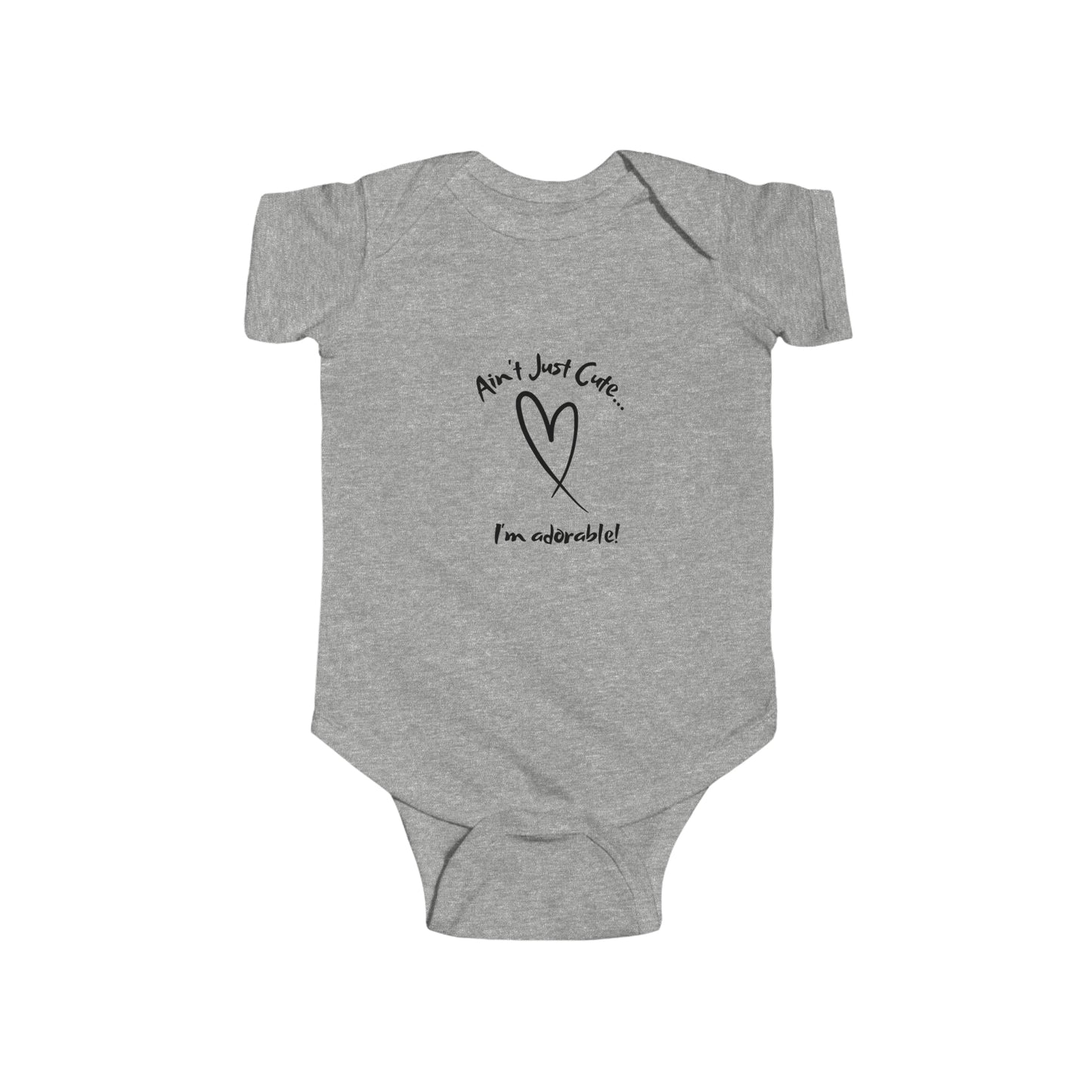 "Adorable" - Infant Fine Jersey Bodysuit